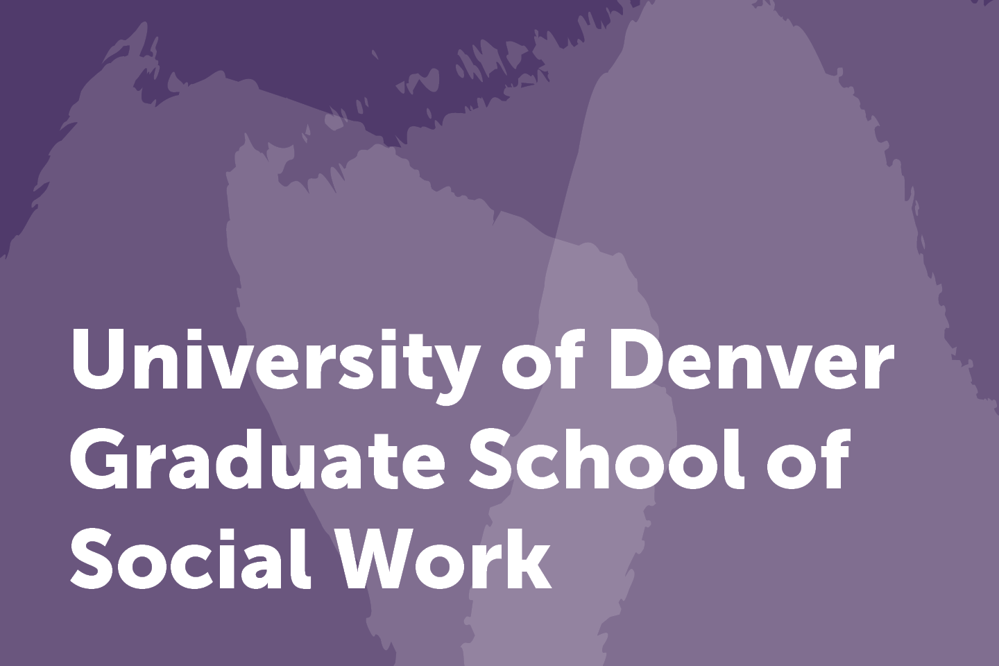 University of Denver Graduate School of Social Work