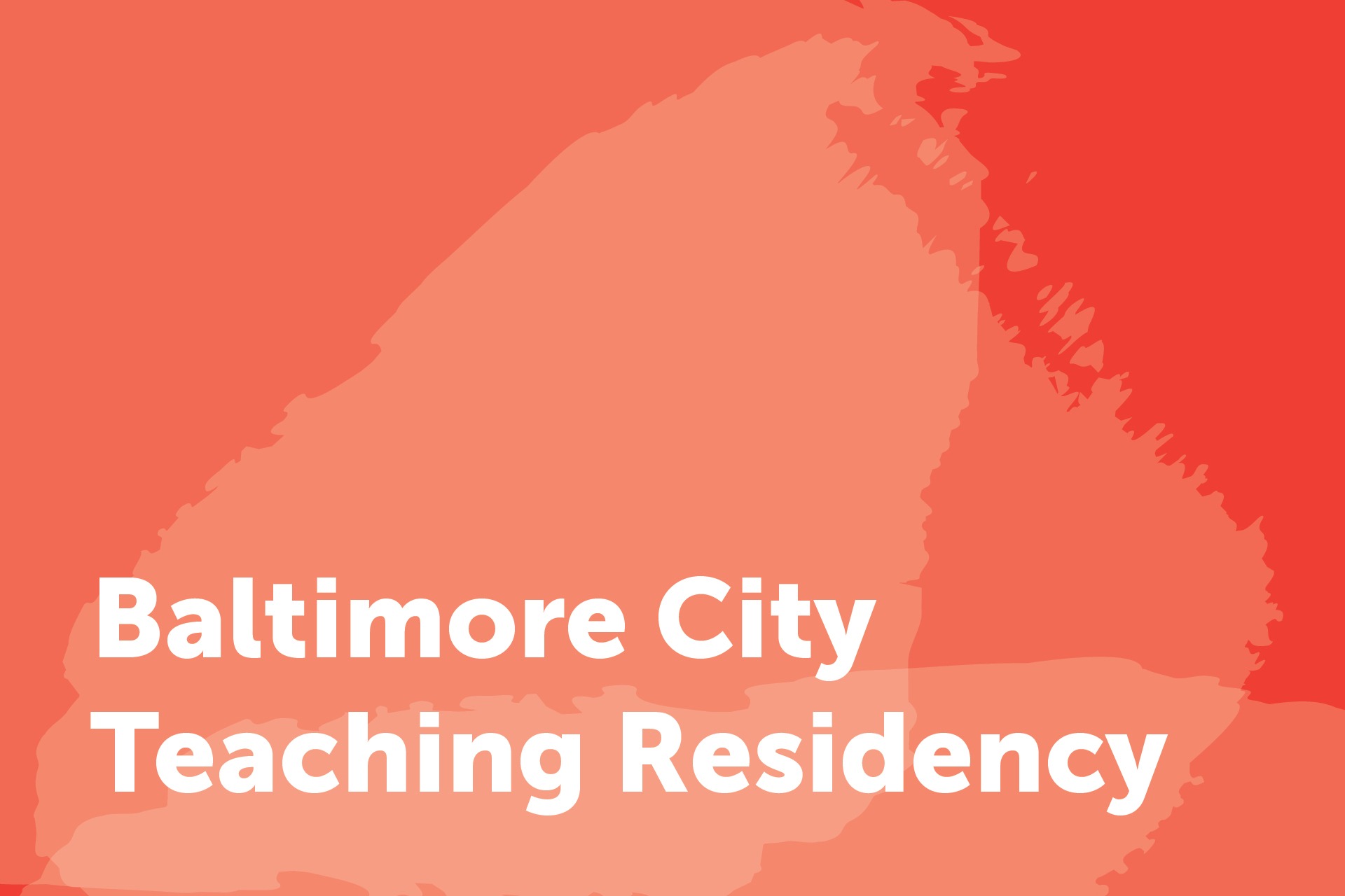 Baltimore City Teaching Residency